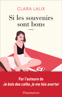 Si les souvenirs sont bons