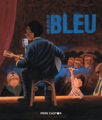 Un bleu si bleu