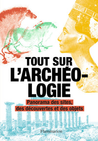 Tout sur l'archéologie