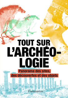Tout sur l'archéologie