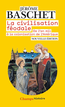 La Civilisation féodale