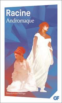 Bibliolycée - Andromaque, Racine