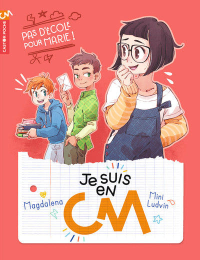 Je suis en CM - Pas d'école pour Marie