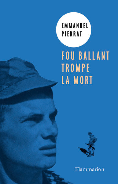 Fou ballant trompe la mort