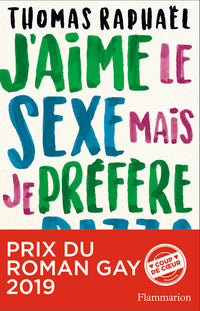J'aime le sexe mais je préfère la pizza
