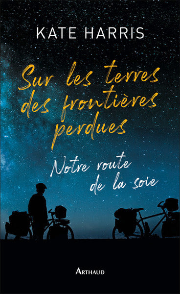 Sur les terres des frontières perdues