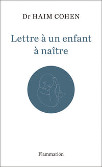 Lettre à un enfant à naître