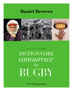 Dictionnaire amoureux du rugby