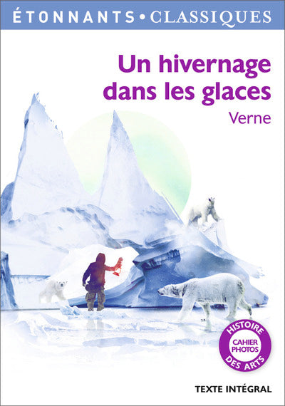 Bibliocollège - Un hivernage dans les glaces