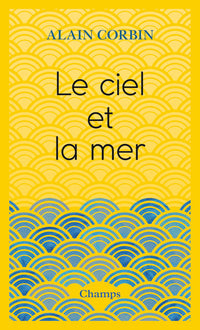 Le ciel et la mer