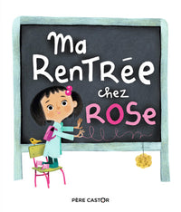 Ma rentrée chez Rose