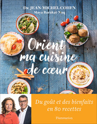 Orient, ma cuisine de coeur