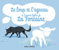 Le loup et l'agneau et 3 autres fables