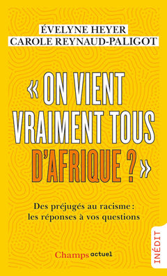 On vient vraiment tous d'Afrique ?