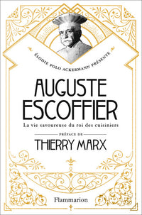 La vie savoureuse du roi des cuisiniers