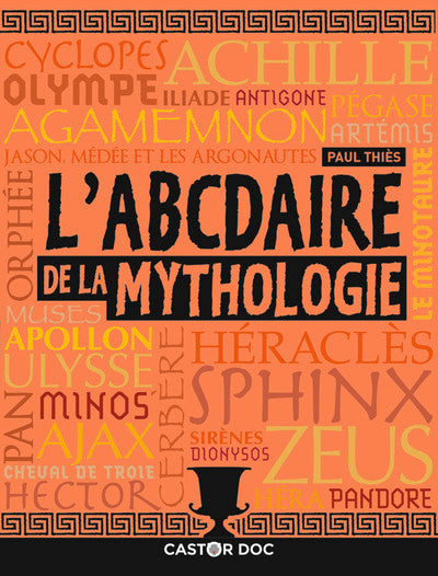 l'abcdaire de la mythologie