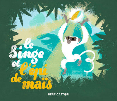 Le Singe et l'épi de maïs