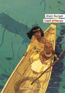 L'oeil d'Horus, tome 1