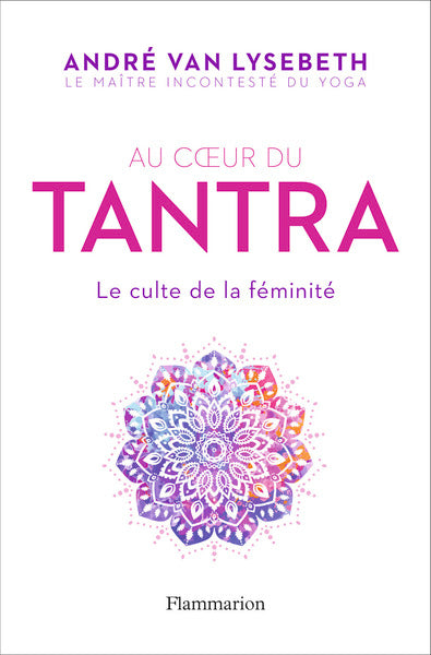 Au coeur du tantra