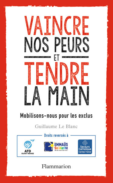 Vaincre nos peurs et tendre la main