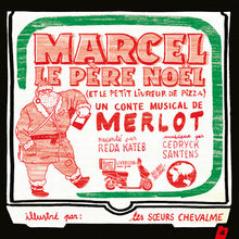 Marcel le Père Noël (et le petit livreur de pizza)