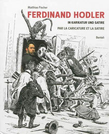 Ferdinand Hodler in Karikatur und Satire