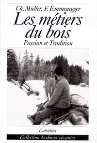 METIERS DU BOIS (LES)