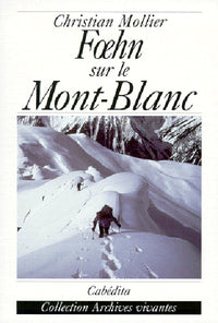 FOEHN SUR LE MONT-BLANC