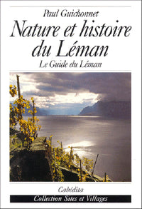 Nature et histoire du Léman