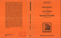 La musique et les lettres au temps du Romantisme
