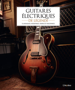 Guitares électriques de légende