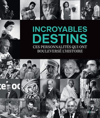 Incroyables destins