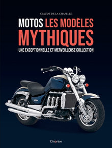 Motos, les modèles mythiques