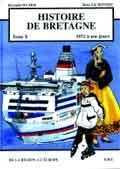 Histoire de Bretagne 1972 a Nos Jours