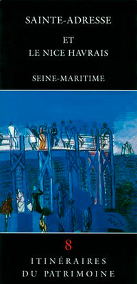 Sainte-Adresse et le Havre - Seine-Maritime