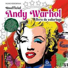 Unofficial Andy Warhol - Livre de coloriage