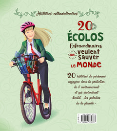 20 écolos extraordinaires qui veulent sauver le monde