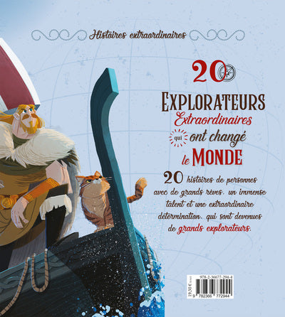 20 explorateurs extraordinaires qui ont changé le monde