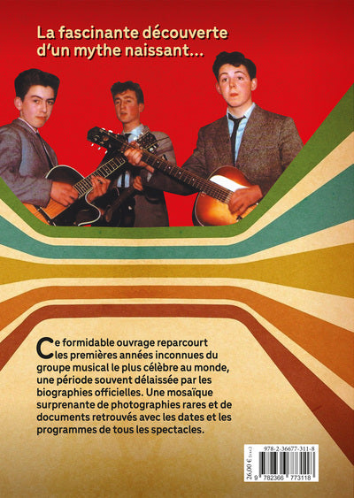 Les Beatles avant « Les 4 garçons dans le vent » 1956-1963