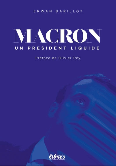 Macron le président liquide