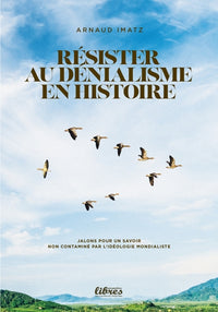 Résister au dénialisme en histoire