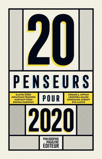 20 penseurs pour 2020 - Les meilleurs articles de la presse