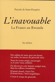 L'Inavouable - La France au Rwanda