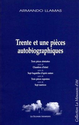 Trente et une pièces autobiographiques