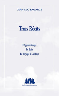 trois récits