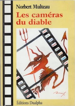 Les cameras du diable