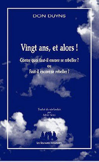 Vingt ans, et alors!