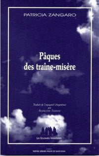 Pâques des traîne-misère