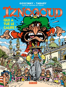 Iznogoud - qui a tué le calife ? - tome 25
