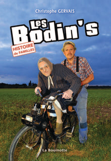 Les Bodin's, histoire de familles